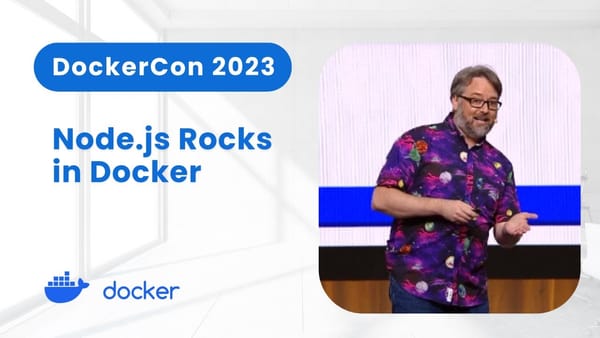 ✅ Node.js Rocks in Docker, 2023 Edition, CNDO #42